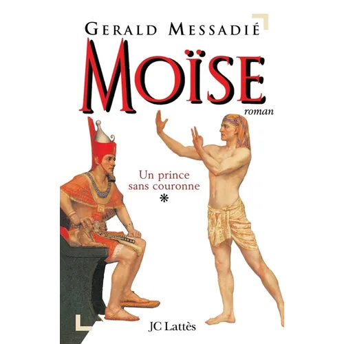 Moïse T1: Un prince sans couronne