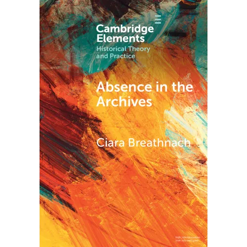 Absence in the Archives