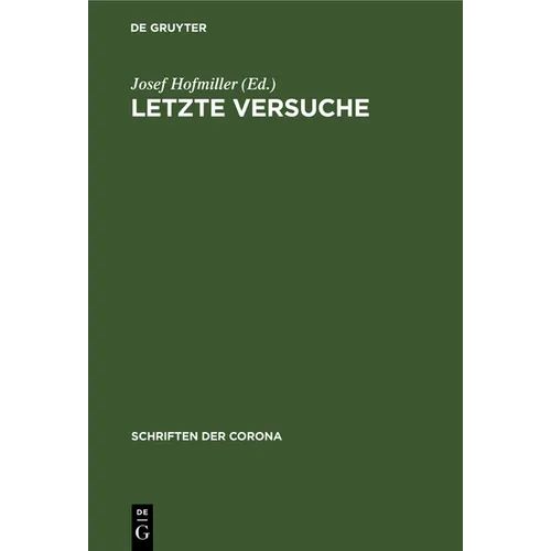 Letzte Versuche