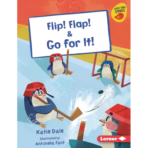 Flip! Flap! & Go for It!