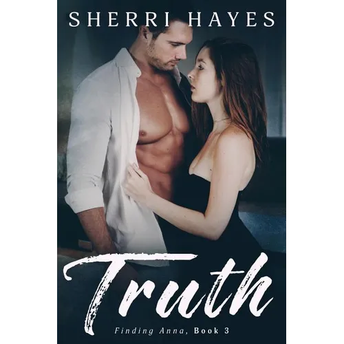 Truth: A Heartwarming BDSM Love Story