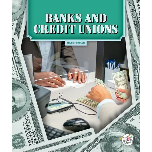 Banks and Credit Unions