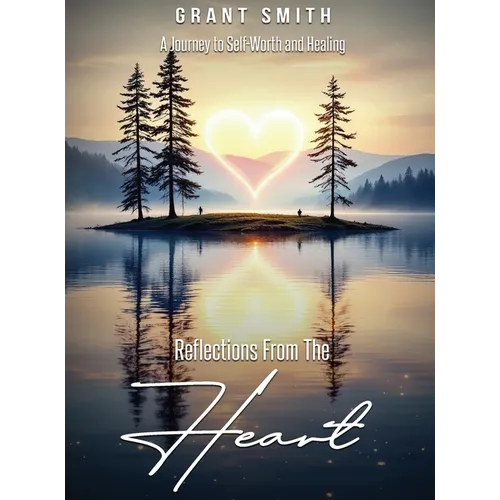 Reflections From The HEART