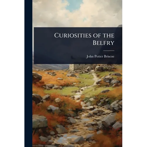 Curiosities of the Belfry