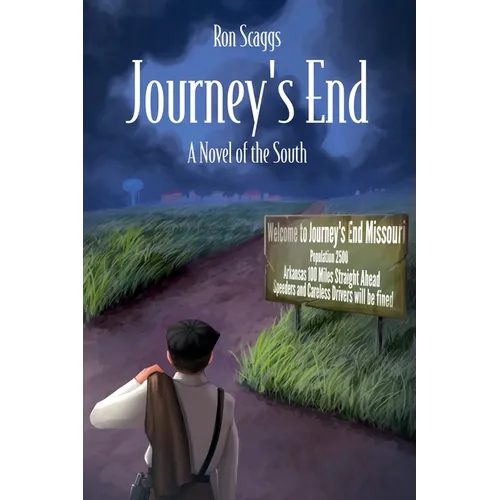 Journey's End: A Novel of the South