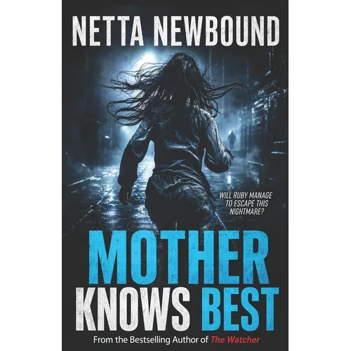Mother Knows Best