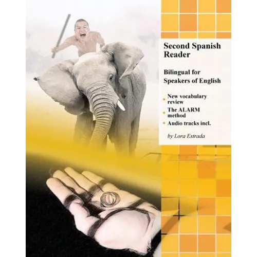 Second Spanish Reader: Bilingual for Speakers of English
