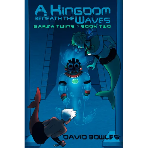 A Kingdom Beneath the Waves
