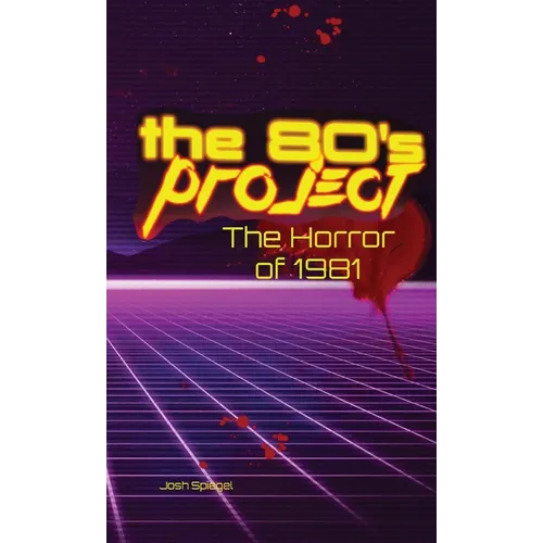 The 80s Project: The Horror of 1981