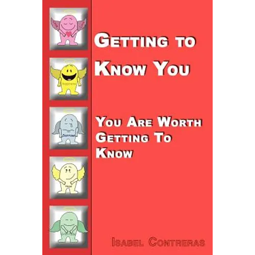 Getting to Know You: You Are Worth Getting To Know