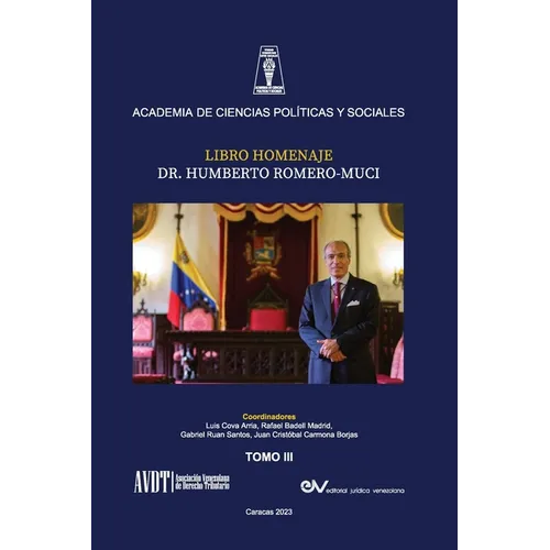 LIBRO HOMENAJE AL DR. HUMBERTO ROMERO MUCI, TOMO III (de IV)
