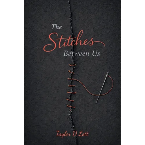 The Stitches Between Us