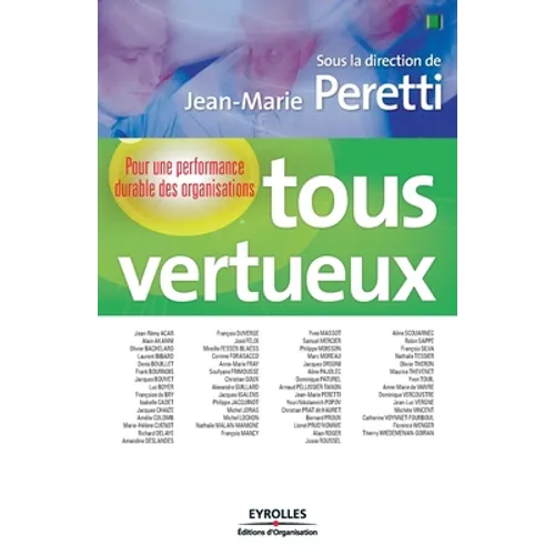 Tous vertueux: Pour une performance durable des organisations