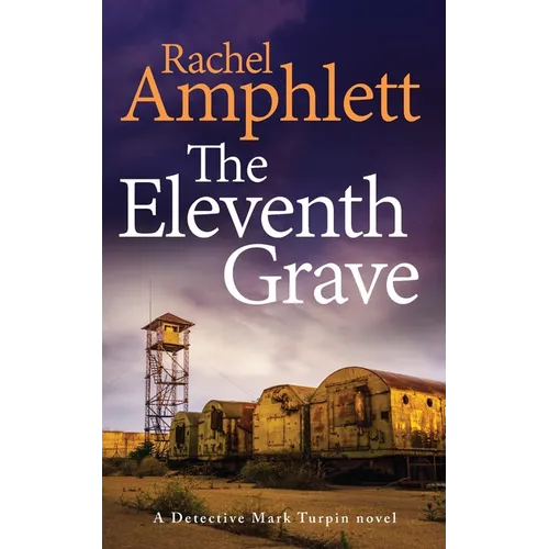 The Eleventh Grave: A Detective Mark Turpin crime thriller