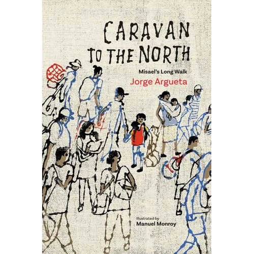 Caravan to the North: Misael's Long Walk