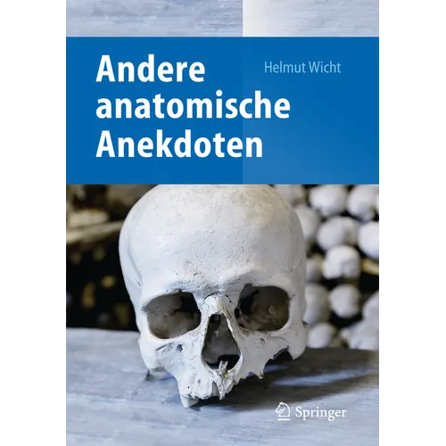 Andere Anatomische Anekdoten