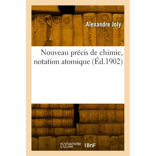 Nouveau précis de chimie, notation atomique