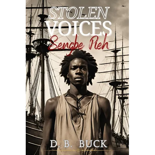 Stolen Voices Sengbe Pieh