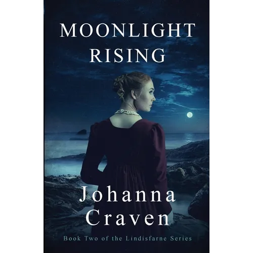 Moonlight Rising (The Lindisfarne Series #2)