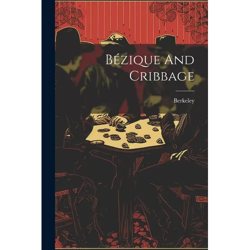Bézique And Cribbage