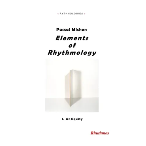 Elements of Rhythmology: I. Antiquity