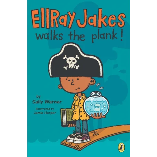 EllRay Jakes Walks the Plank!