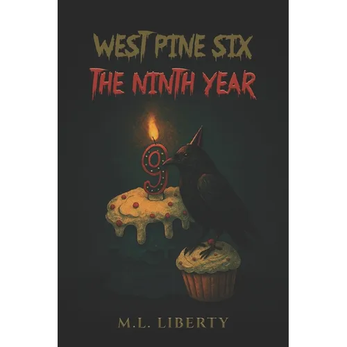 West Pine Six: The Ninth Year