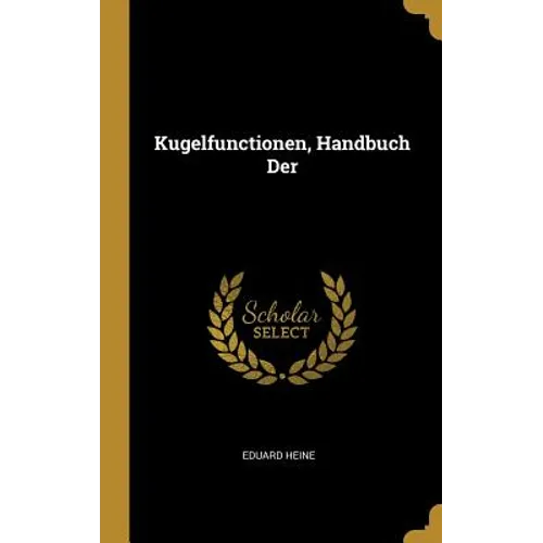 Kugelfunctionen, Handbuch Der
