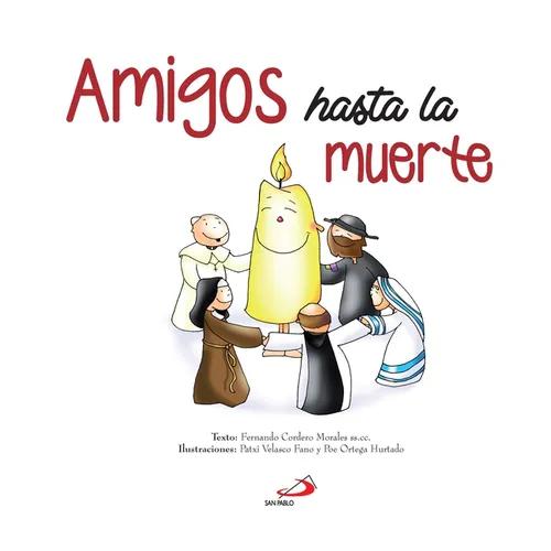 Amigos Hasta La Muerte