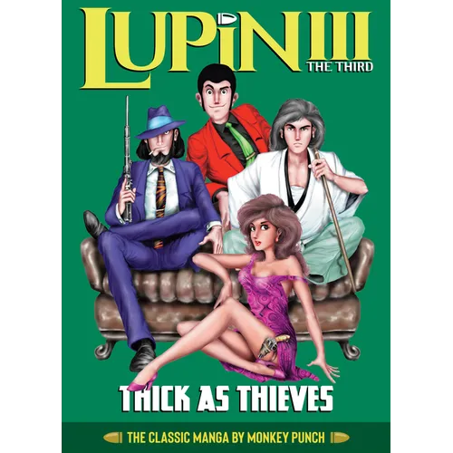 Lupin III (Lupin the 3rd): Thick as Thieves - The Classic Manga Collection