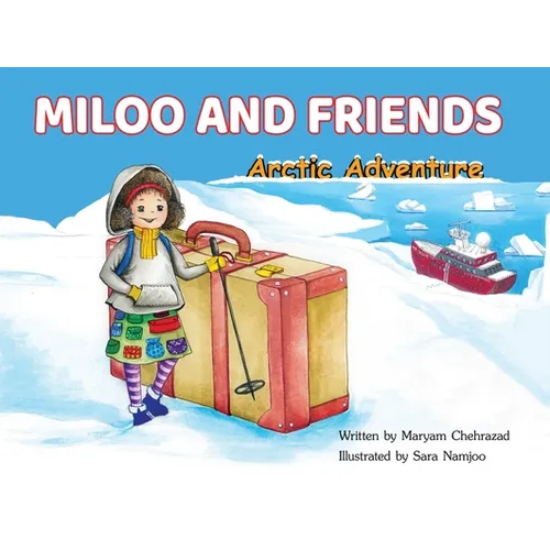 Miloo and Friends: Arctic Adventure