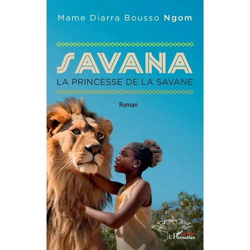 Savana: La princesse de la savane