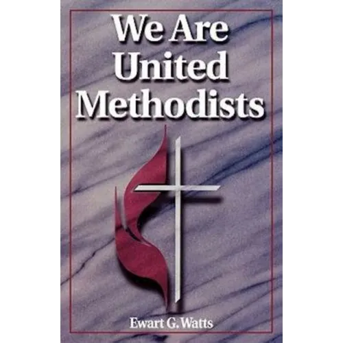 We Are United Methodists Revised