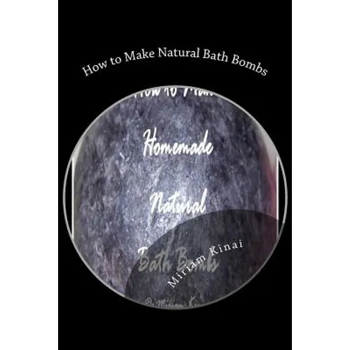 How to Make Natural Bath Bombs