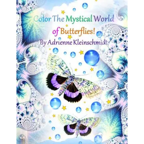 Color The Mystical World of Butterflies!
