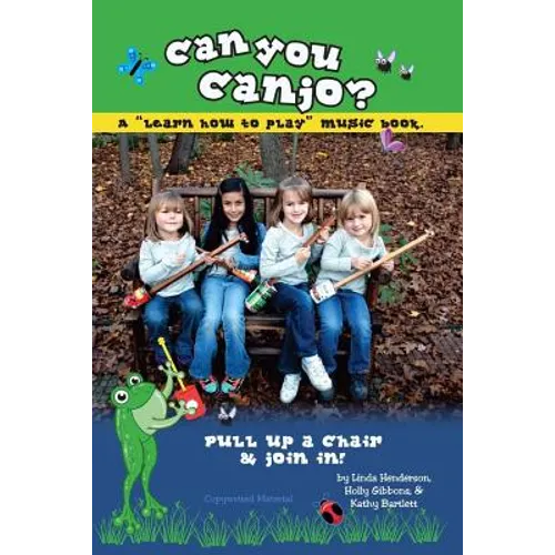 Can You Canjo?: Learn How to Play