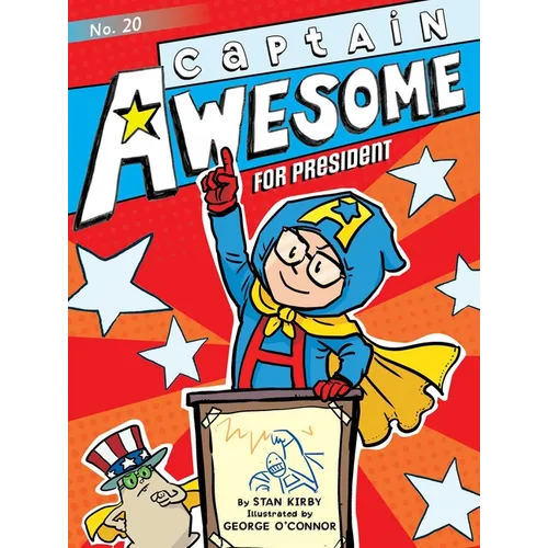 Captain Awesome for President