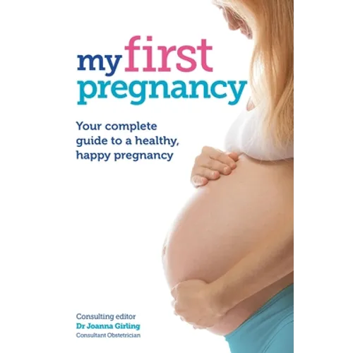My First Pregnancy