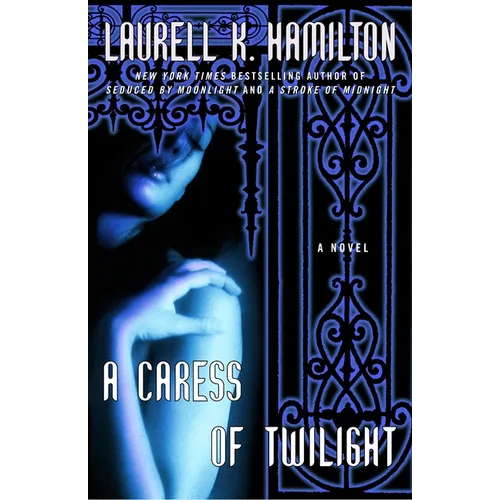 A Caress of Twilight