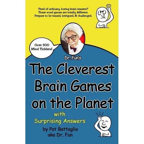 The Cleverest Brain Games on the Planet with Surprising Answers