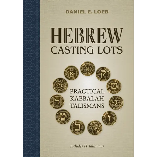 Hebrew Casting Lots: Practical Kabbalah Talismans (Book and Talisman Set)
