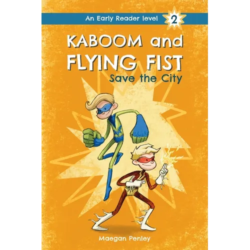 Kaboom and Flying Fist Save the City