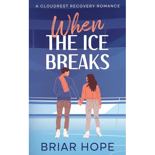 When the Ice Breaks