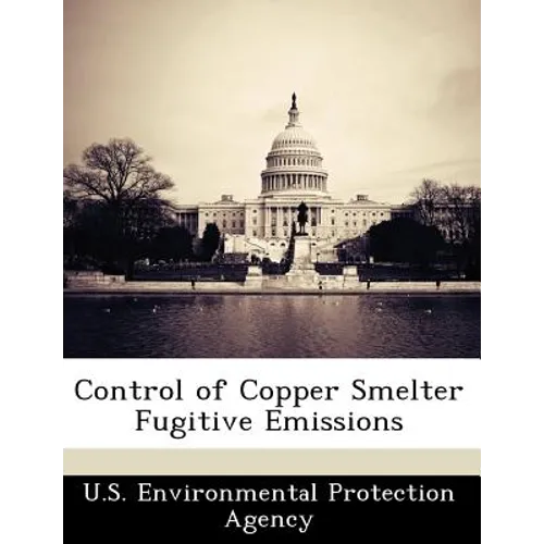 Control of Copper Smelter Fugitive Emissions