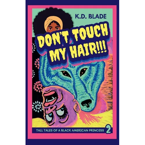 Don't Touch My Hair!!!