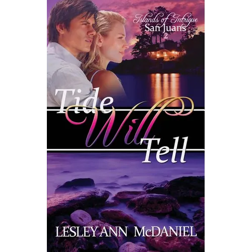 Tide Will Tell
