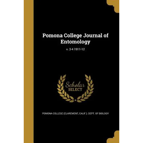 Pomona College Journal of Entomology; v. 3-4 1911-12