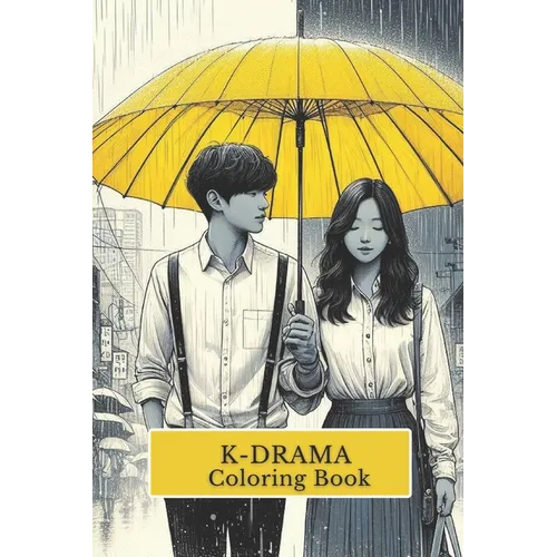 K-Drama Coloring Book: Libera tu romanticismo pintando