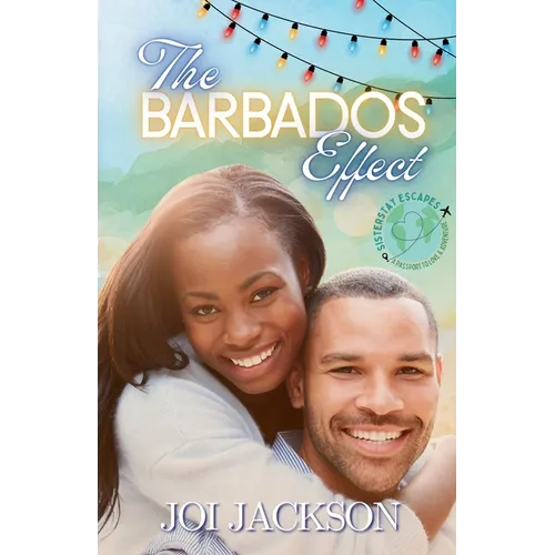 The Barbados Effect: A SisterStay Escape Novella