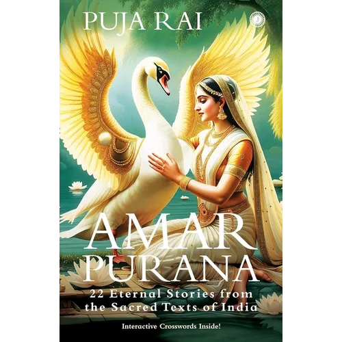 Amar Purana;22 Eternal Stories from the Sacred Texts of India